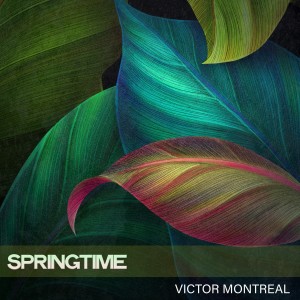 Springtime dari Victor Montreal