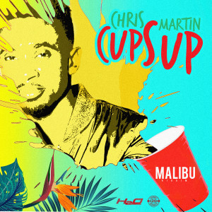 收聽Chris Martin的Cups Up歌詞歌曲