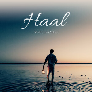 Listen to Haal song with lyrics from Arvee