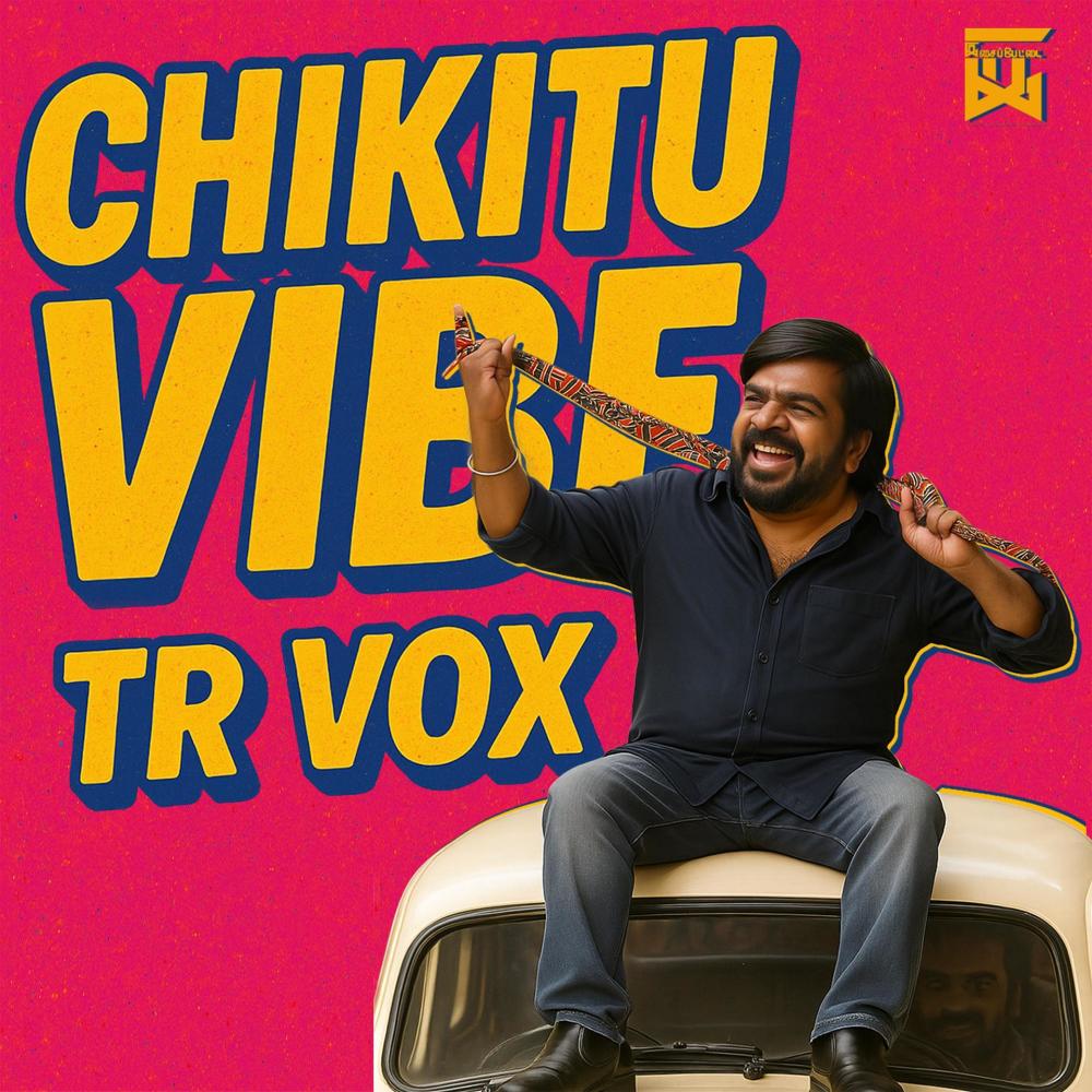 Chikitu Vox (T Rajendar)