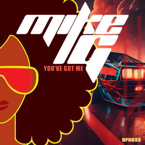 Album You've Got Me from Mike G