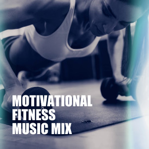 อัลบัม Motivational Fitness Music Mix ศิลปิน The Cover Crew