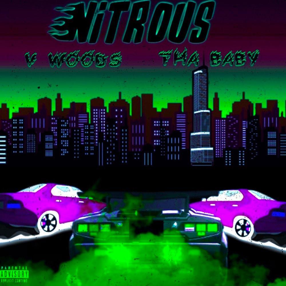 Nitrous (feat. Tha Baby) (Explicit)