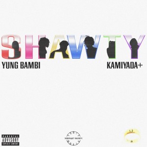 kamiyada的专辑SHAWTY (Explicit)