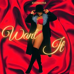 อัลบัม Want It ศิลปิน Xiomara