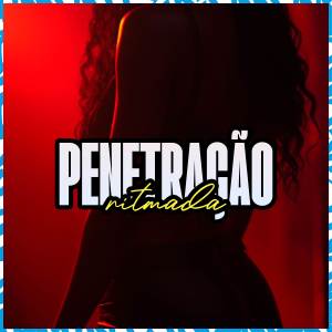 收聽Wboy的Penetração Ritmada歌詞歌曲