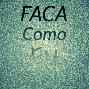 Silvia Natiello-Spiller的專輯Faca Como Eu