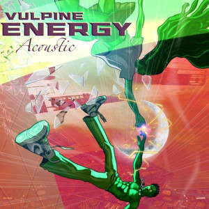 收聽Vulpine的Energy (Acoustic)歌詞歌曲