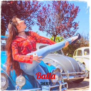 Listen to Balla song with lyrics from Sherly