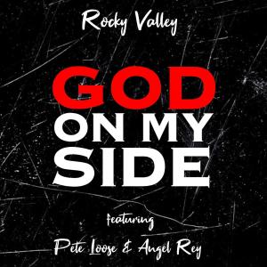 Ángel Rey的專輯GOD On My Side (feat. Pete Loose & Angel Rey)