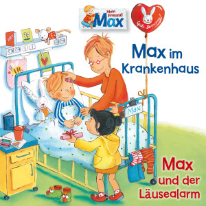 Max的專輯15: Max im Krankenhaus / Max und der Läusealarm