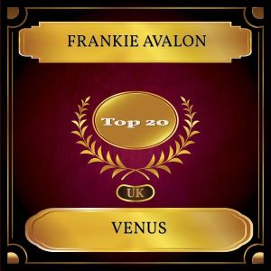 อัลบัม Venus (Billboard Hot 100 - No 01) ศิลปิน Frankie Avalon