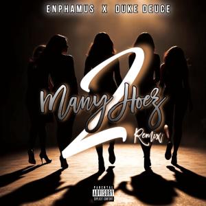 Duke Deuce的專輯2 Many Hoez (feat. Duke Deuce) [Explicit]