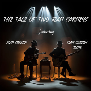 อัลบัม The Tale of Two Sean Carneys ศิลปิน Sean Carney