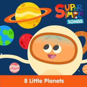 ดาวน์โหลดและฟังเพลง 8 Little Planets พร้อมเนื้อเพลงจาก Super Simple Songs