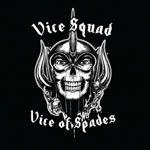 Album Vice of Spades - EP oleh Vice Squad
