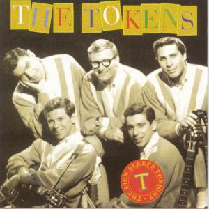 收聽The Tokens的The Lion Sleeps Tonight (Wimoweh)歌詞歌曲