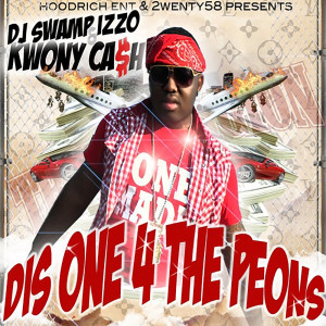DJ Swamp Izzo的專輯Dis One 4 the Peons (Explicit)
