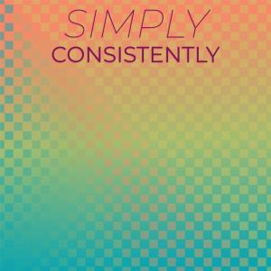 Various Artists的專輯Simply Consistently