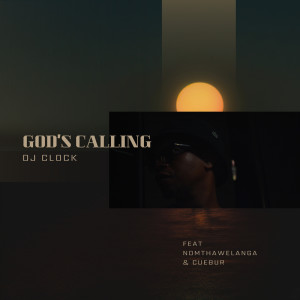 收聽DJ Clock的God's Calling歌詞歌曲