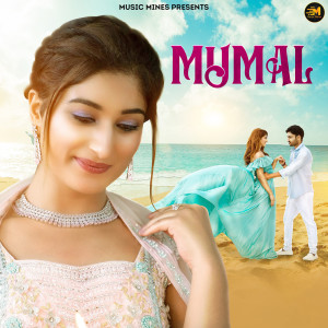 Listen to Mumal song with lyrics from Chotu Singh Rawna