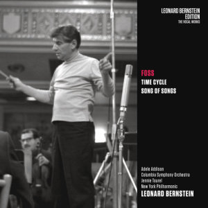 อัลบัม Foss: Time Cycle & Song of Songs ศิลปิน Leonard Bernstein