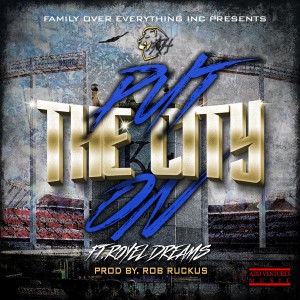 Put the City On (feat. Royel Dreams) - Single