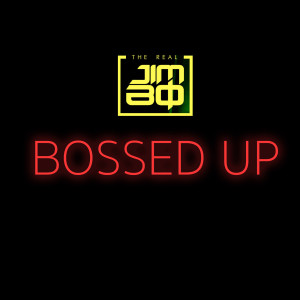 Album Bossed Up (Explicit) from The Real Jimbo