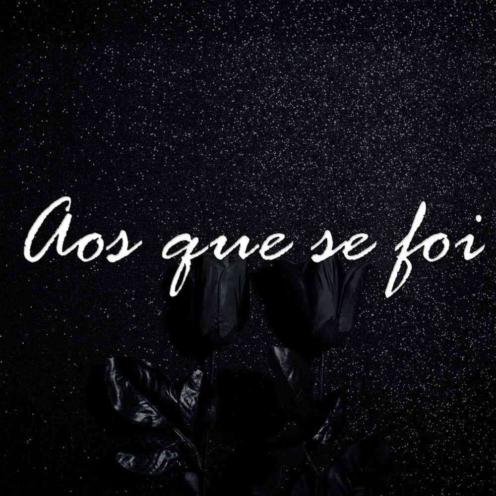 Aos que se foi (Explicit)