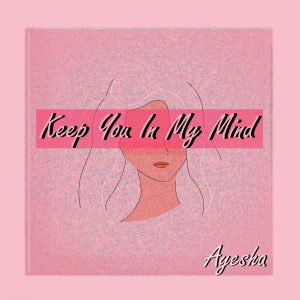 Keep You in My Mind