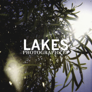 อัลบัม Photographs ศิลปิน Lakes