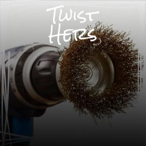 Twist Hers dari Various