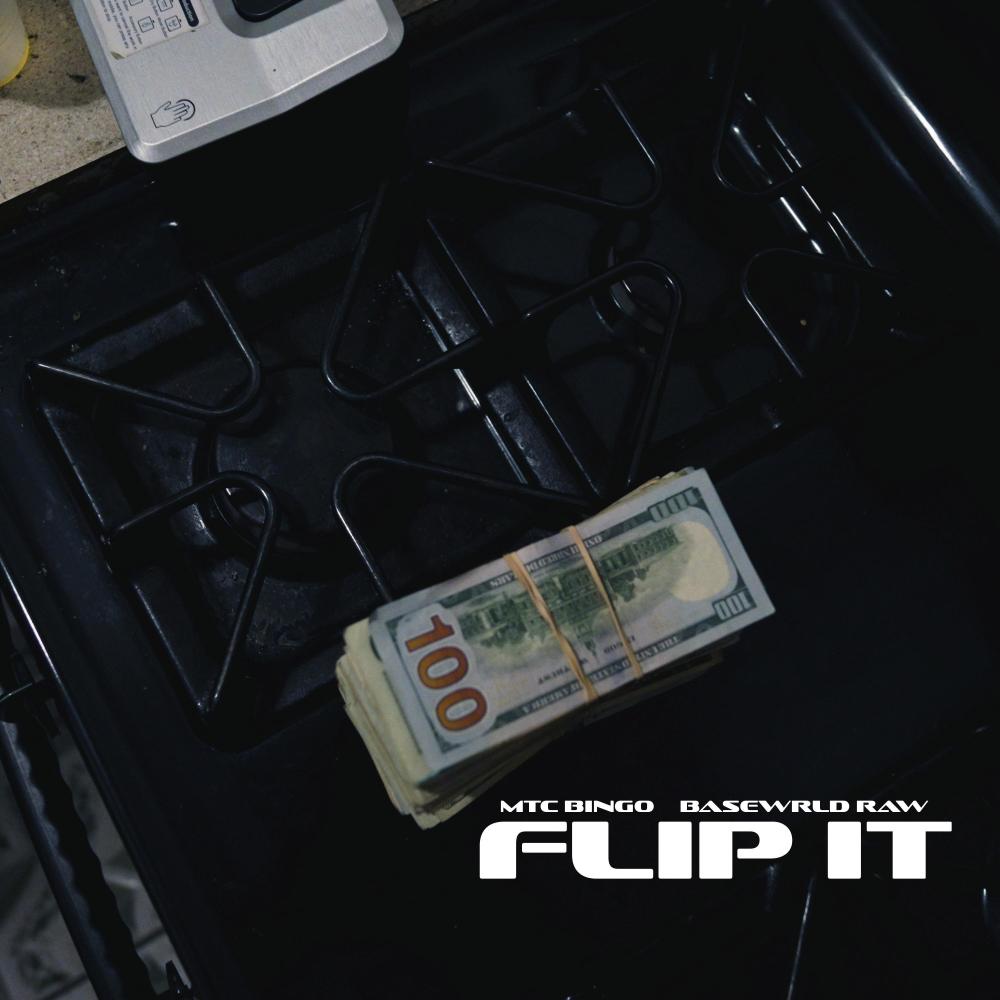 Flip It (feat. BaseWrld Raw) (Explicit)