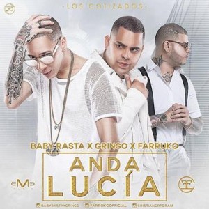 Baby Rasta Y Gringo的專輯Anda Lucia