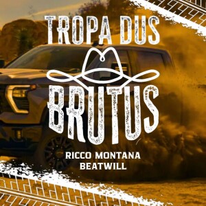 Ricco Montana的專輯Tropa Dus Brutus