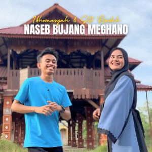 Listen to Naseb Bujang Meghano song with lyrics from Ikhwansyah