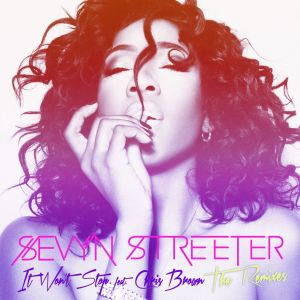 อัลบัม It Won't Stop (feat. Chris Brown) (Remixes) ศิลปิน Sevyn Streeter