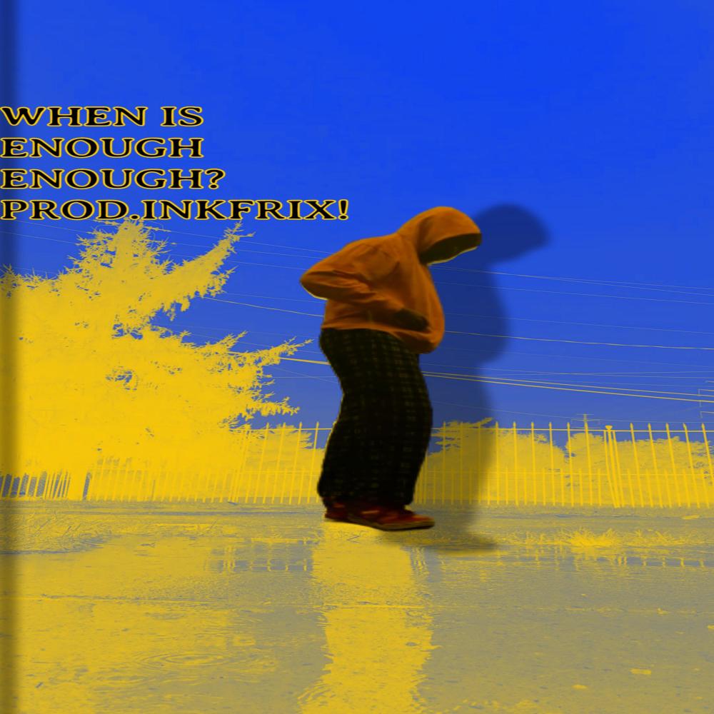 When Is Enough Enough? (Explicit)