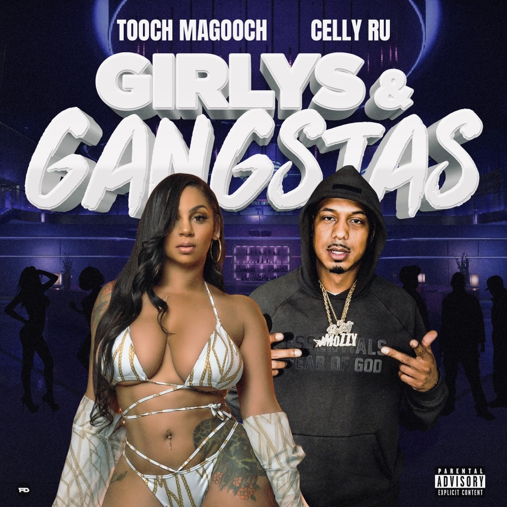 Girlys & Gangstas (feat. Celly Ru) (Explicit)