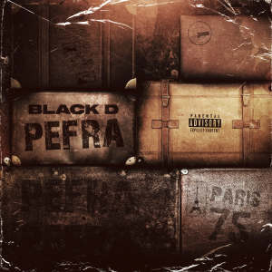 Listen to Pefra (Explicit) song with lyrics from Black D