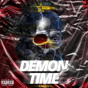 Chuks的专辑Demon Time Freestyle (Explicit)