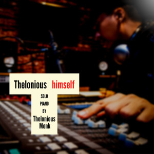 Dengarkan I'm Getting Sentimental Over You lagu dari Thelonious Monk dengan lirik