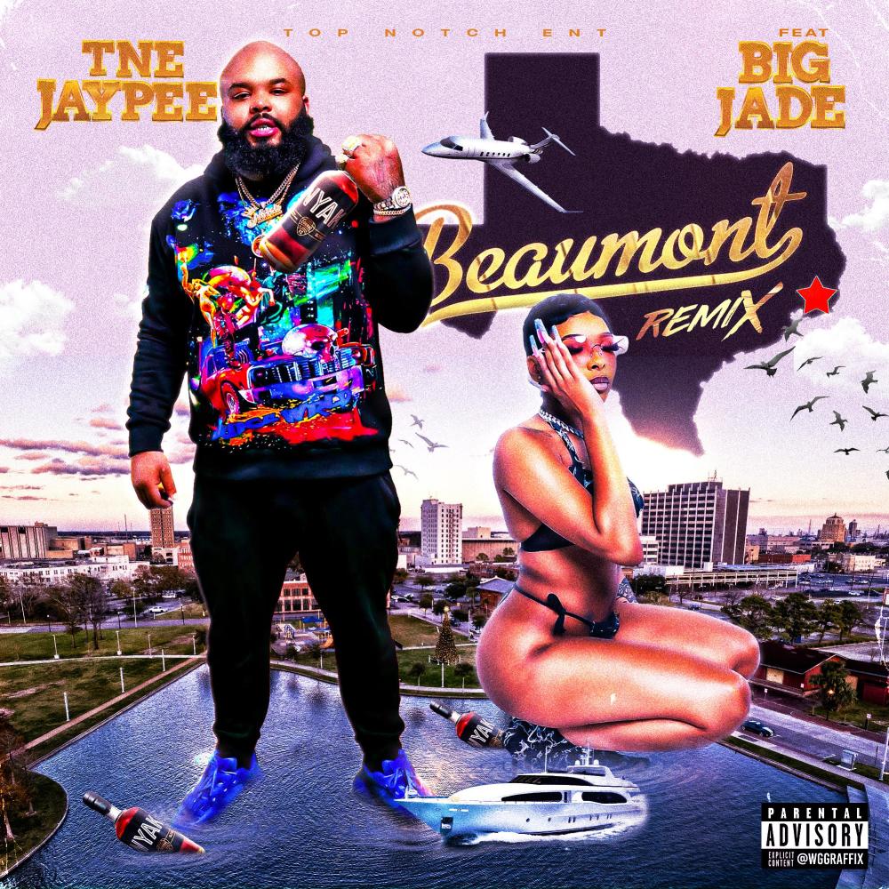 Beaumont (feat. Big Jade) (Remix) (Explicit)