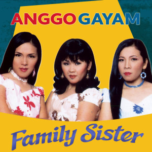 Family Sister的专辑Anggo Ayam