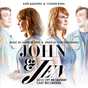 Andrew Lippa的專輯John & Jen (2015 Off-Broadway Cast Recording)