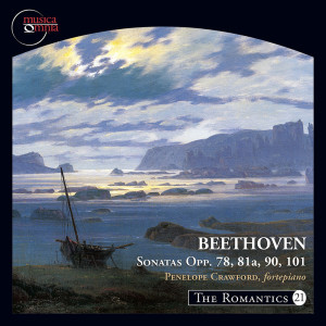 Penelope Crawford的專輯The Romantics, Vol. 21: Beethoven Piano Sonatas, Opp. 78, 81a, 90 & 101