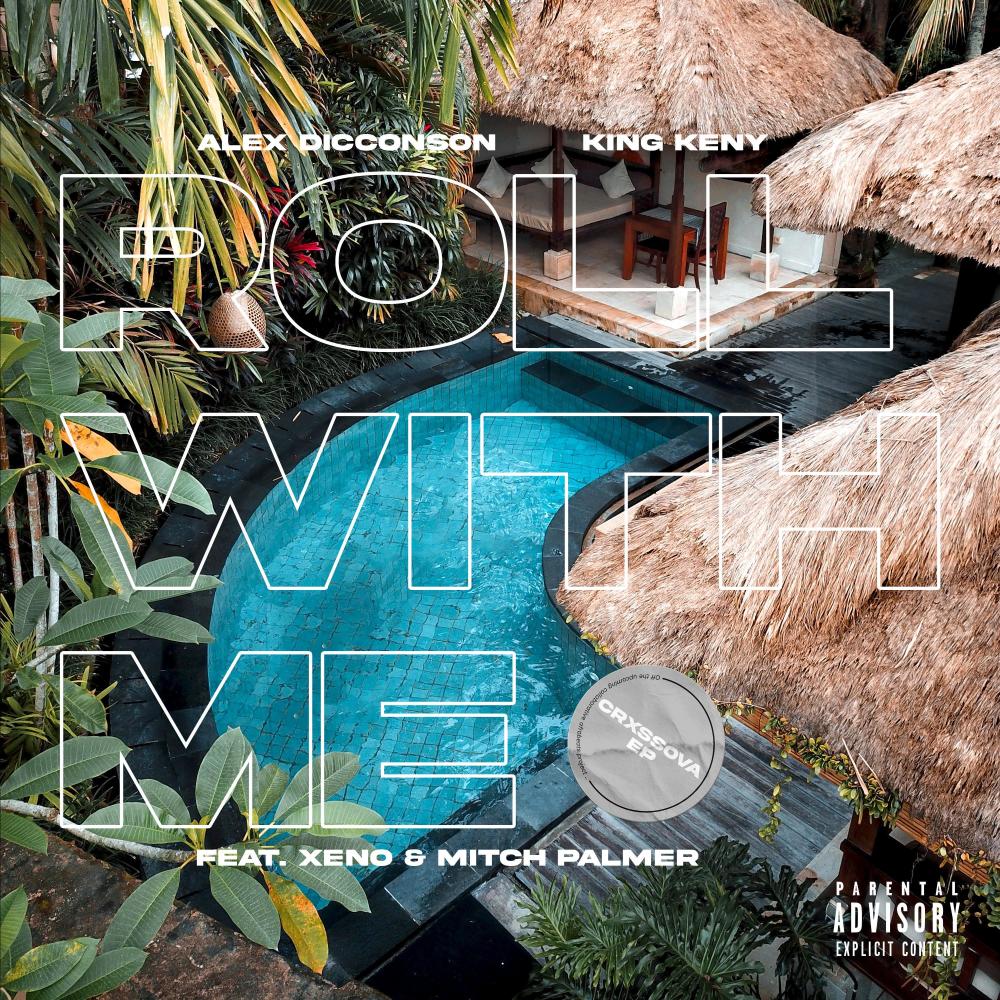 Roll With Me (feat. XENO & Mitch Palmer) (Explicit)
