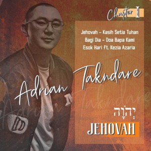 Album Jehovah (Chapter I) from Adrian Takndare