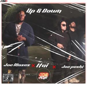 Up & Down (feat. Itai & Joe Moses) (Explicit)