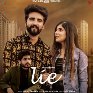 Listen to Lie song with lyrics from Paras Chopra
